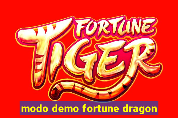 modo demo fortune dragon